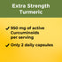 Turmeric Extra Strength 1000 mg (950 mg Curcuminoids) Per Serving Capsules | 